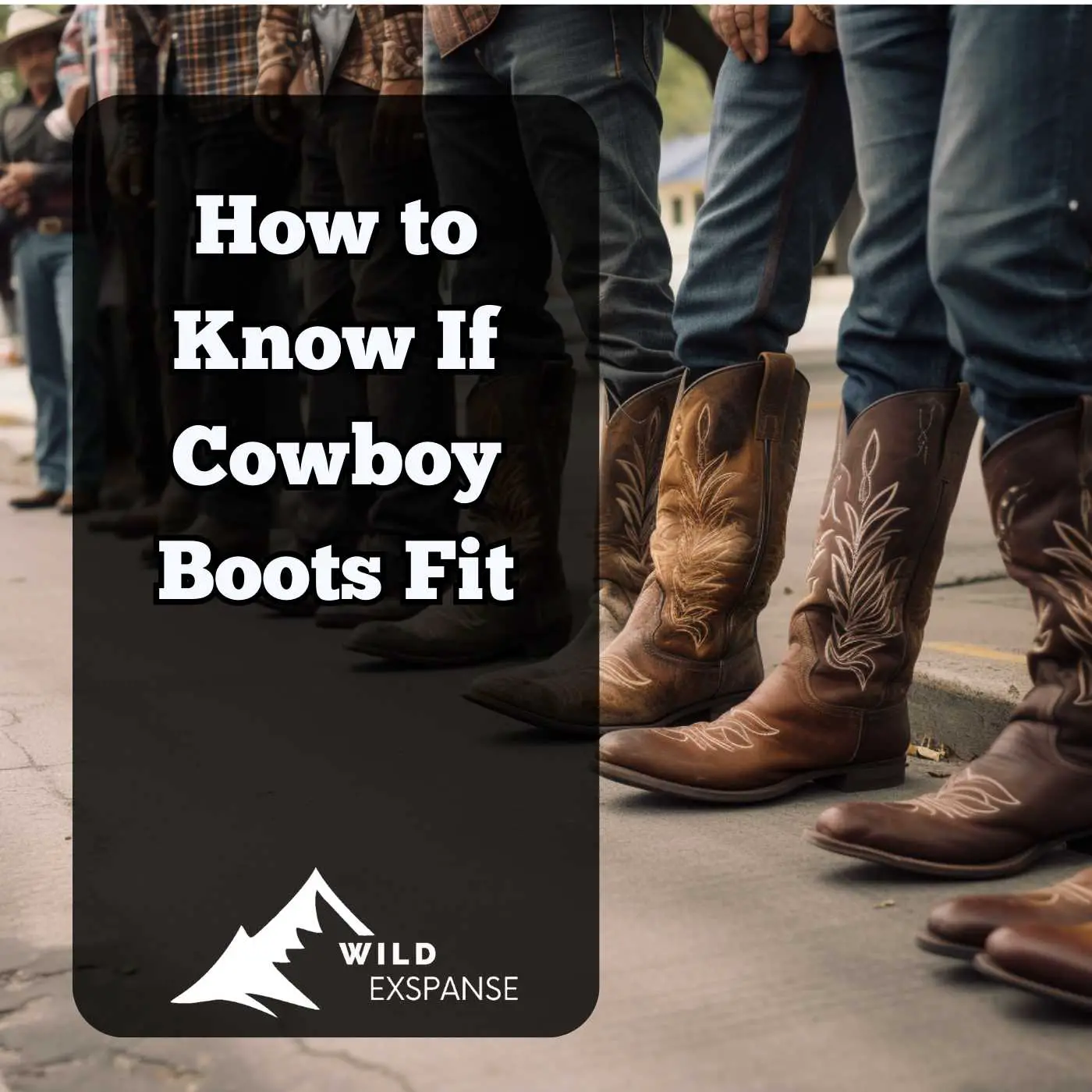 How to Know If Cowboy Boots Fit: A Guide to Finding the Perfect Fit ...